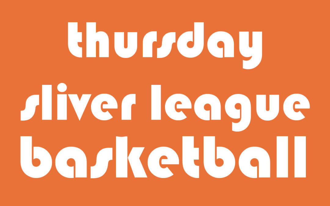 Rec Basketball Silver League, Thursday Night