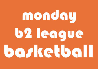 Basketball B2 League, Monday Night