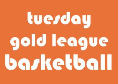 Rec Basketball Gold league, Tuesday Night