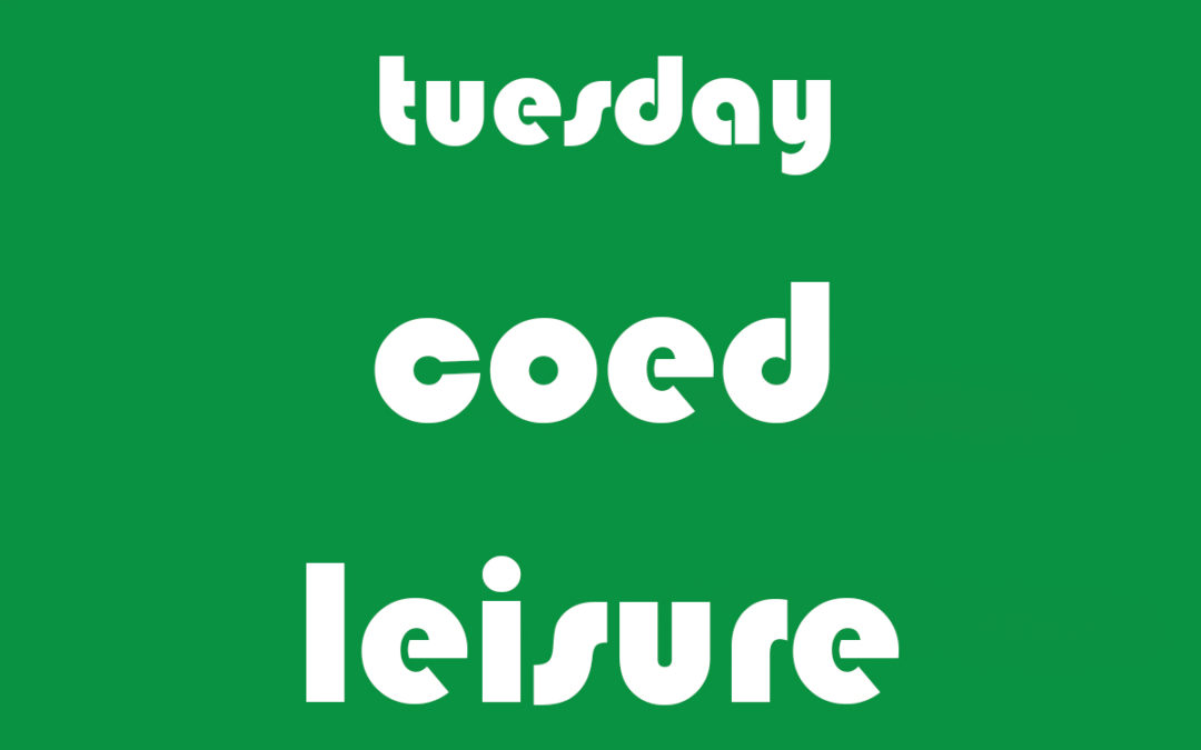 Tuesday Recreational Leisure Sports