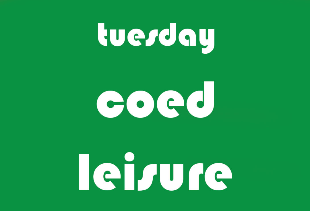 Tuesday Recreational Leisure Sports