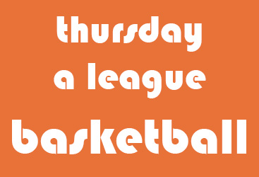 Basketball A League, Thursday Night