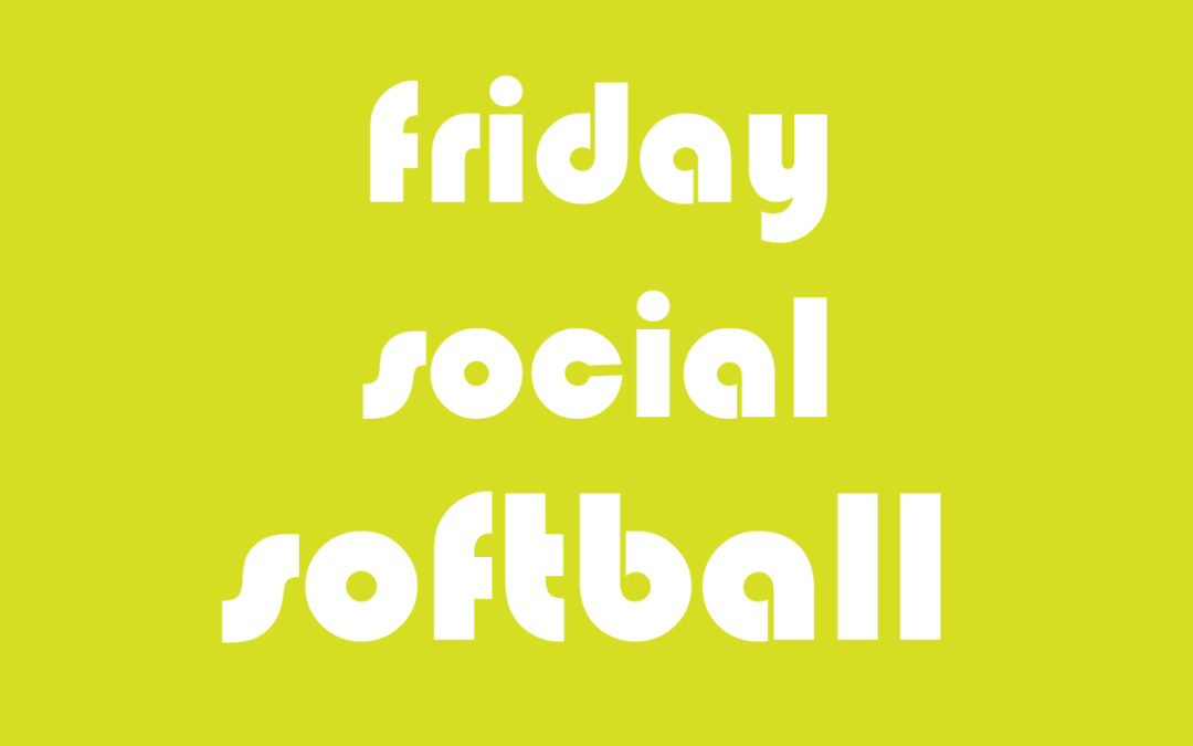 Softball Co-Ed Social Friday