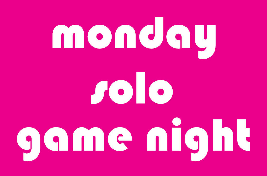 Monday Game Night