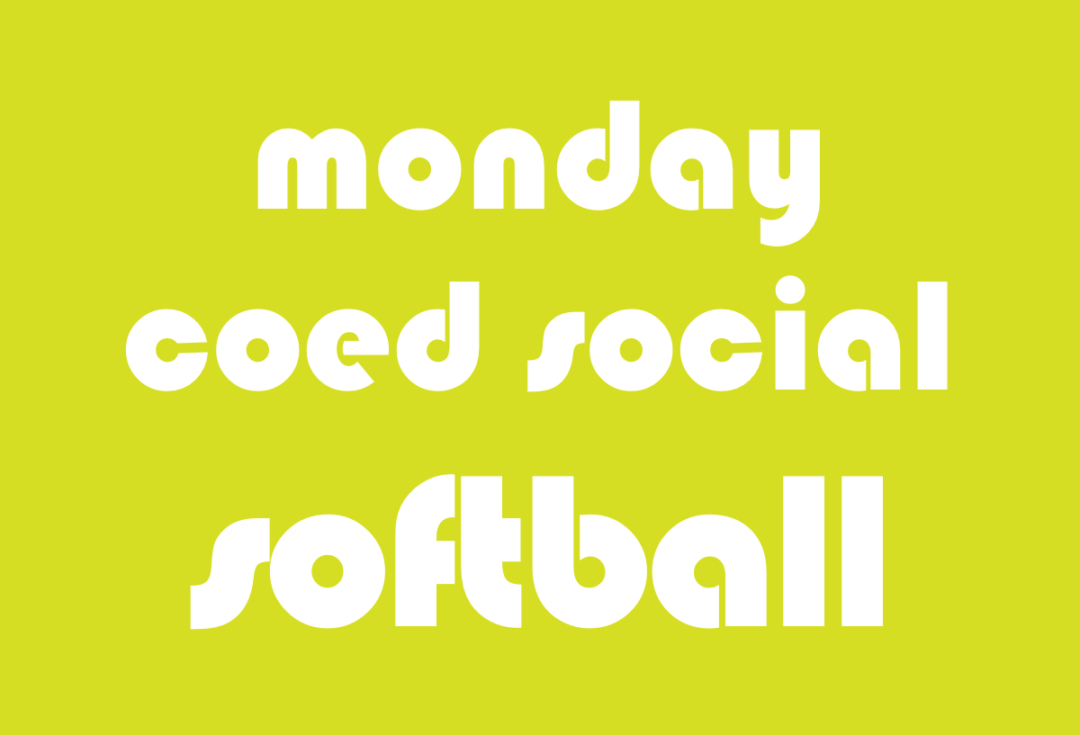 Softball Co-Ed Social Monday