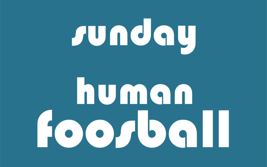 Eugene Human Foosball Sunday